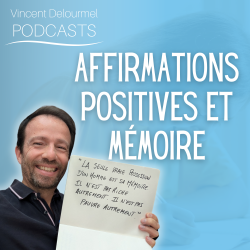 Vignette de Affirmations positives et M&eacute;moire