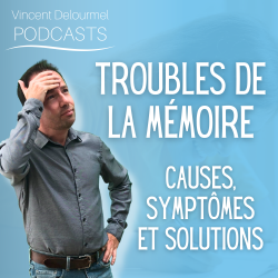 Vignette de Troubles de la m&eacute;moire : causes, sympt&ocirc;mes et solutions
