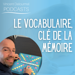 Vignette de Le vocabulaire, cl&eacute; de la m&eacute;moire