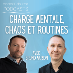 Vignette de Charge mentale, chaos et routines
