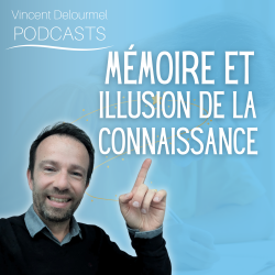 Vignette de M&eacute;moire et illusion de la connaissance