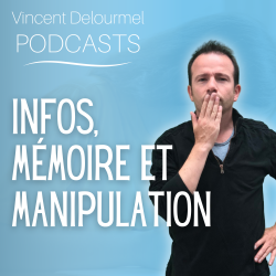 Vignette de Infos, Mémoire et Manipulation