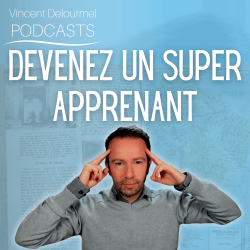Vignette de Devenez un super apprenant : 100&egrave;me &eacute;pisode !!