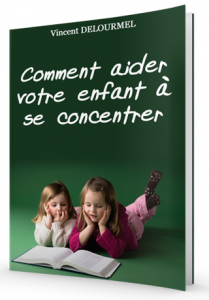  L'ebook sur la concentration : Tarif : 27 € GRATUIT !